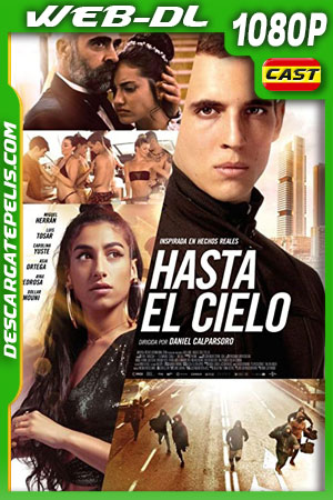 Hasta el cielo (2020) 1080p WEB-DL Español Hasta el cielo (2020) 1080p WEB-DL Español