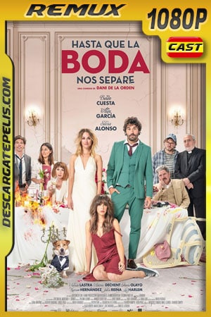 Hasta que la boda nos separe (2020) 1080p BDRemux Castellano Hasta que la boda nos separe (2020) 1080p BDRemux Castellano