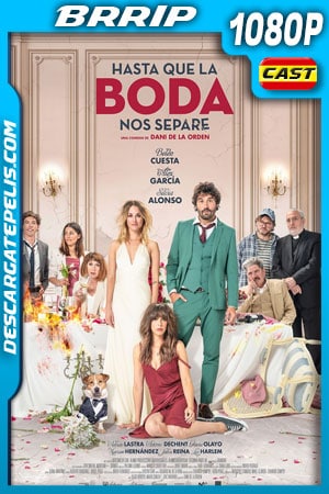 Hasta que la boda nos separe (2020) 1080p BRRip Castellano Hasta que la boda nos separe (2020) 1080p BRRip Castellano