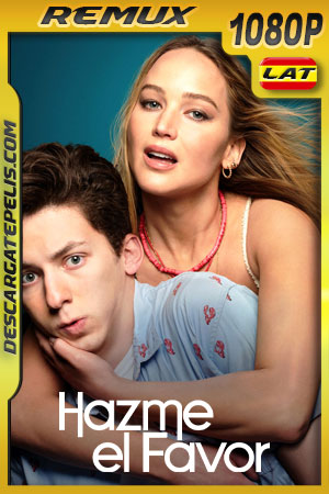 Hazme el favor (2023) 1080p Remux Latino Hazme el favor (2023) 1080p Remux Latino