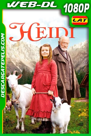Heidi (2005) 1080p WEB-DL Latino Heidi (2005) 1080p WEB-DL Latino