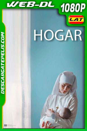 Hogar (2019) 1080p WEB-DL Latino Hogar (2019) 1080p WEB-DL Latino