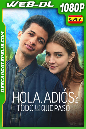 Hola adiós y todo lo que pasó (2022) 1080p WEB-DL Latino Hola adiós y todo lo que pasó (2022) 1080p WEB-DL Latino
