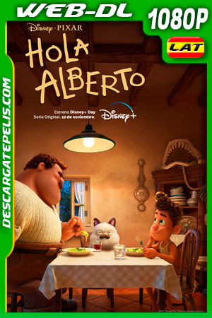 Hola Alberto (2021) 1080p WEB-DL Latino