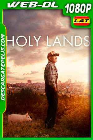 Holy Lands (2017) 1080p WEB-DL Latino Holy Lands (2017) 1080p WEB-DL Latino
