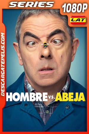 Hombre vs. abeja (2022) Temporada 1 1080p WEB-DL Latino Hombre vs. abeja (2022) Temporada 1 1080p WEB-DL Latino