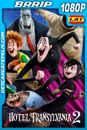 Hotel Transylvania 2 (2015) 1080p BRrip Latino Hotel Transylvania 2 (2015) 1080p BRrip Latino