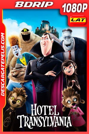 Hotel Transylvania (2012) 1080p BDrip Latino Hotel Transylvania (2012) 1080p BDrip Latino