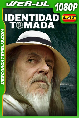 Identidad Tomada (2020) 1080p WEB-DL Latino Identidad Tomada (2020) 1080p WEB-DL Latino