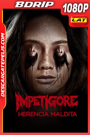 Impetigore: Herencia Maldita (2019) 1080p BDRip Latino Impetigore: Herencia Maldita (2019) 1080p BDRip Latino