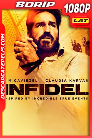 Infidel (2019) 1080p BDRip Latino Infidel (2019) 1080p BDRip Latino