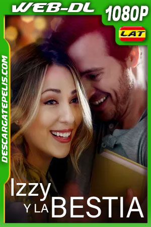 Izzy y la Bestia (2021) 1080p WEB-DL AMZN Latino Izzy y la Bestia (2021) 1080p WEB-DL AMZN Latino