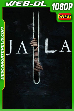 Jaula (2022) 1080p WEB-DL Español Jaula (2022) 1080p WEB-DL Español