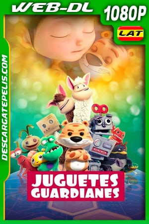 Juguetes guardianes (2017) 1080p WEB-DL Latino Juguetes guardianes (2017) 1080p WEB-DL Latino