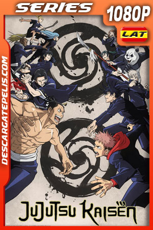 Jujutsu Kaisen (2020) Temporada 1 1080p WEB-DL Latino Jujutsu Kaisen (2020) Temporada 1 1080p WEB-DL Latino