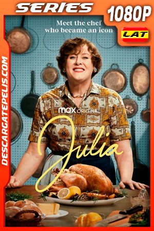 Julia (2022) Temporada 1 1080p WEB-DL Latino Julia (2022) Temporada 1 1080p WEB-DL Latino