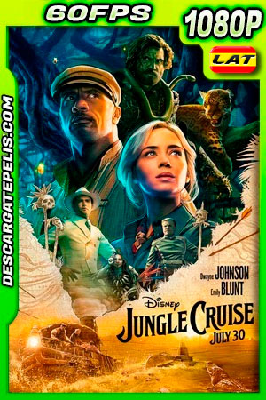Jungle Cruise (2021) 1080p WEB-DL 60FPS Latino