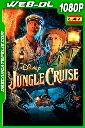 Jungle Cruise (2021) 1080p WEB-DL Latino Jungle Cruise (2021) 1080p WEB-DL Latino