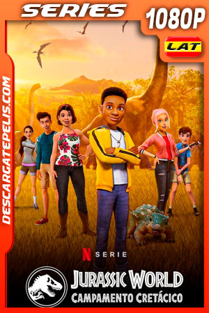 Jurassic World: Campamento Cretácico (2021) Temporada 4 1080p WEB-DL Latino Jurassic World: Campamento Cretácico (2021) Temporada 4 1080p WEB-DL Latino