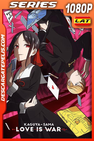 Kaguya-sama: Love Is War (2019) Temporada 1 1080p WEB-DL Latino Kaguya-sama: Love Is War (2019) Temporada 1 1080p WEB-DL Latino