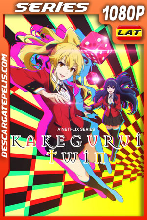Kakegurui Twin (2022) Temporada 1 1080p WEB-DL Latino Kakegurui Twin (2022) Temporada 1 1080p WEB-DL Latino