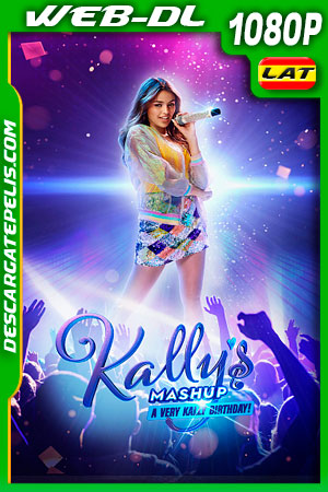 Kally's Mashup: Un cumpleaños muy Kally (2021) 1080p WEB-DL Latino Kally's Mashup: Un cumpleaños muy Kally (2021) 1080p WEB-DL Latino