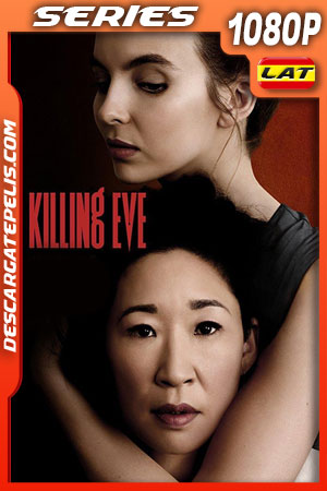 Killing Eve (2018) Temporada 1 1080p WEB-DL Latino Killing Eve (2018) Temporada 1 1080p WEB-DL Latino
