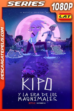 Kipo y la era de los magnimales (2020) Temporada 3 1080p WEB-DL Latino Kipo y la era de los magnimales (2020) Temporada 3 1080p WEB-DL Latino