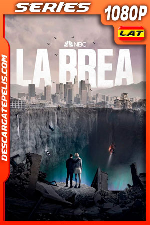 La Brea Temporada 1 (2021) 1080p WEB-DL Latino La Brea Temporada 1 (2021) 1080p WEB-DL Latino