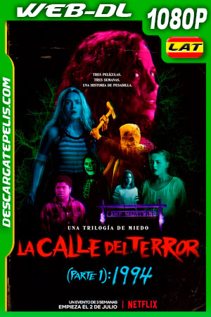 La calle del terror (Parte 1): 1994 (2021) 1080p WEB-DL Latino La calle del terror (Parte 1): 1994 (2021) 1080p WEB-DL Latino