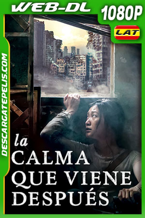 La calma que viene después (2020) 1080p WEB-DL Latino La calma que viene después (2020) 1080p WEB-DL Latino