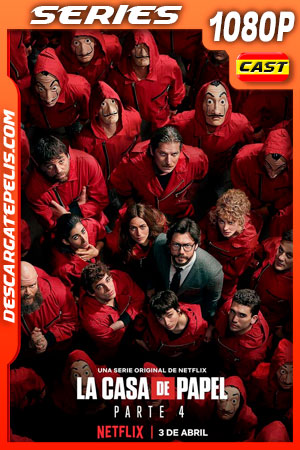 La casa de papel (2020) Temporada 4 1080p WEB-DL Castellano La casa de papel (2020) Temporada 4 1080p WEB-DL Castellano