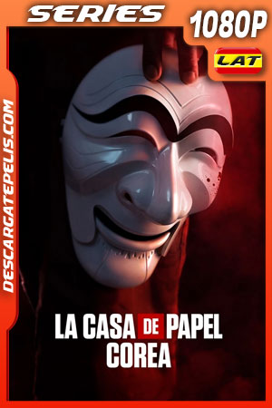 La casa de papel: Corea (2022) Temporada 1 1080p WEB-DL Latino La casa de papel: Corea (2022) Temporada 1 1080p WEB-DL Latino