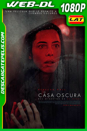 La casa oscura (2020) 1080p WEB-DL Latino La casa oscura (2020) 1080p WEB-DL Latino