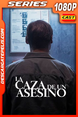 La caza de un asesino Temporada 1 (2020) 1080p WEB-DL La caza de un asesino Temporada 1 (2020) 1080p WEB-DL