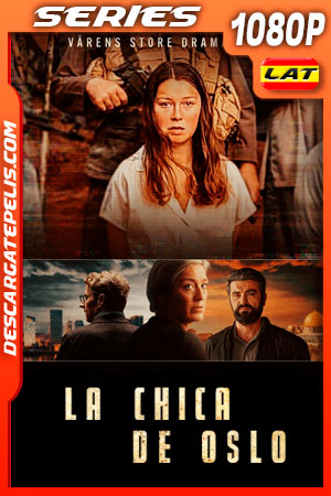 La chica de Oslo (2021) Temporada 1 1080p WEB-DL Latino La chica de Oslo (2021) Temporada 1 1080p WEB-DL Latino