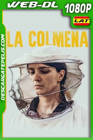 La colmena (2021) 1080p WEB-DL Latino liviano La colmena (2021) 1080p WEB-DL Latino liviano