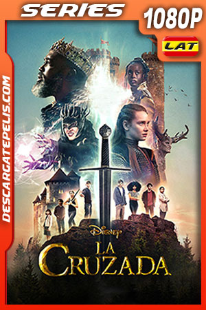 La Cruzada Temporada 1 (2022) 1080p WEB-DL Latino La Cruzada Temporada 1 (2022) 1080p WEB-DL Latino