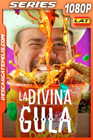La divina gula (2022) Temporada 1 1080p WEB-DL Latino