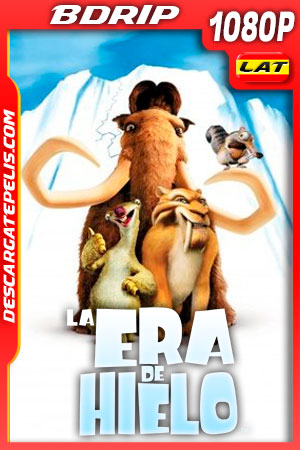 La era de hielo (2002) 1080p BDRip Latino La era de hielo (2002) 1080p BDRip Latino