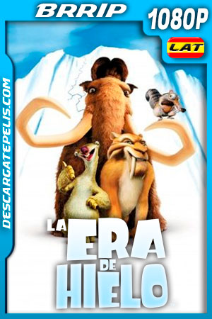 La era de hielo (2002) 1080p BRRip Latino La era de hielo (2002) 1080p BRRip Latino