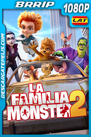 La Familia Monster 2 (2021) 1080p BRRip Latino La Familia Monster 2 (2021) 1080p BRRip Latino