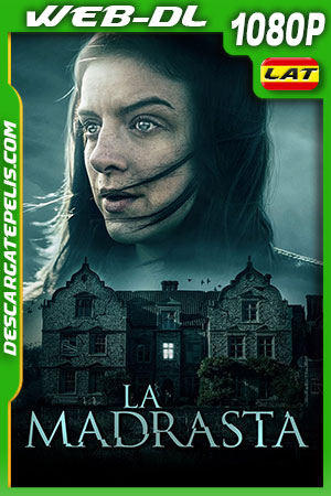 La Madrastra (2021) 1080p WEB-DL Latino La Madrastra (2021) 1080p WEB-DL Latino