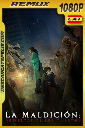 La maldición: El despertar de los muertos (2021) 1080p Remux Latino La maldición: El despertar de los muertos (2021) 1080p Remux Latino