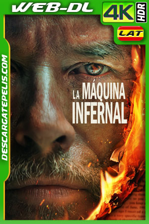 La Máquina Infernal (2022) 4k WEB-DL HDR Latino La Máquina Infernal (2022) 4k WEB-DL HDR Latino