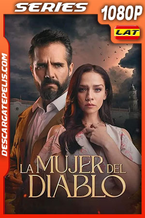 La mujer del diablo Temporada 1 (2022) 1080p WEB-DL Latino La mujer del diablo Temporada 1 (2022) 1080p WEB-DL Latino