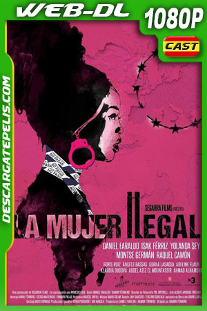 La mujer ilegal (2020) 1080p WEB-DL Español La mujer ilegal (2020) 1080p WEB-DL Español