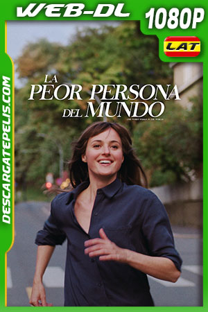 La Peor Persona Del Mundo (2021) 1080p WEB-DL AMZN Latino La Peor Persona Del Mundo (2021) 1080p WEB-DL AMZN Latino