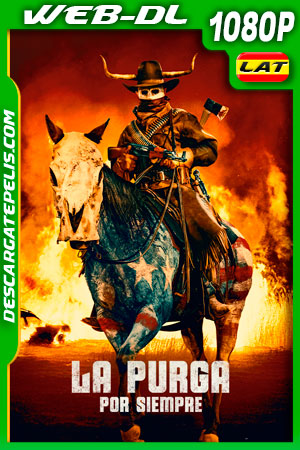 La purga por siempre (2021) 1080p WEB-DL Latino La purga por siempre (2021) 1080p WEB-DL Latino