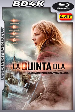 La quinta ola (2016) BD4K HDR Latino - Ingles La quinta ola (2016) BD4K HDR Latino - Ingles